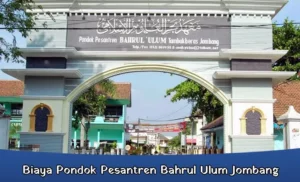 Biaya Pondok Pesantren Bahrul Ulum Jombang