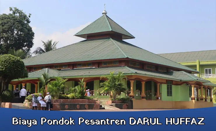 Biaya Pondok Pesantren Darul Huffaz