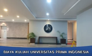 BIAYA KULIAH UNIVERSITAS PRIMA INDONESIA