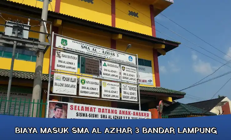 BIAYA MASUK SMA AL AZHAR 3 BANDAR LAMPUNG