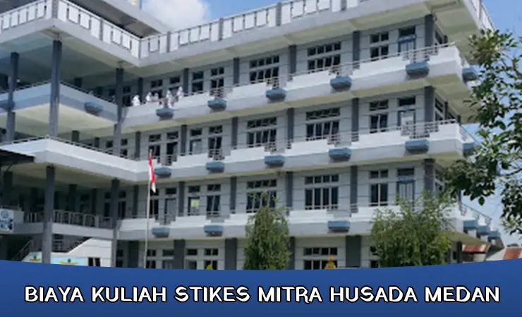 Biaya Kuliah STIKes Mitra Husada Medan