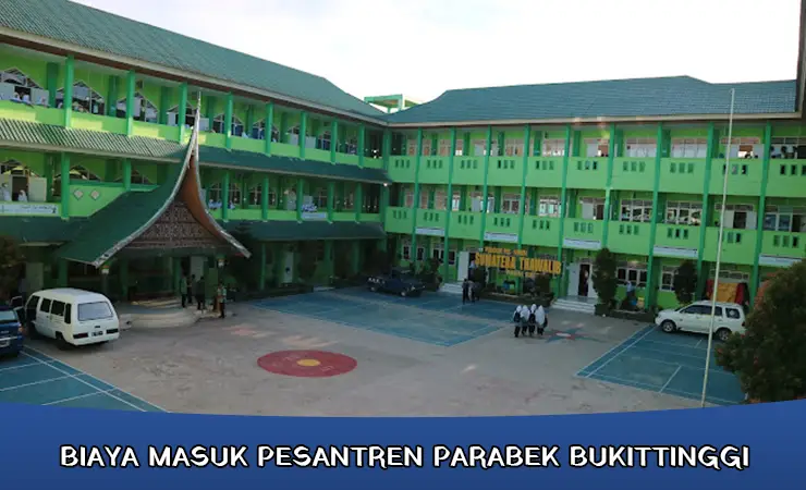 biaya masuk pesantren parabek bukittinggi